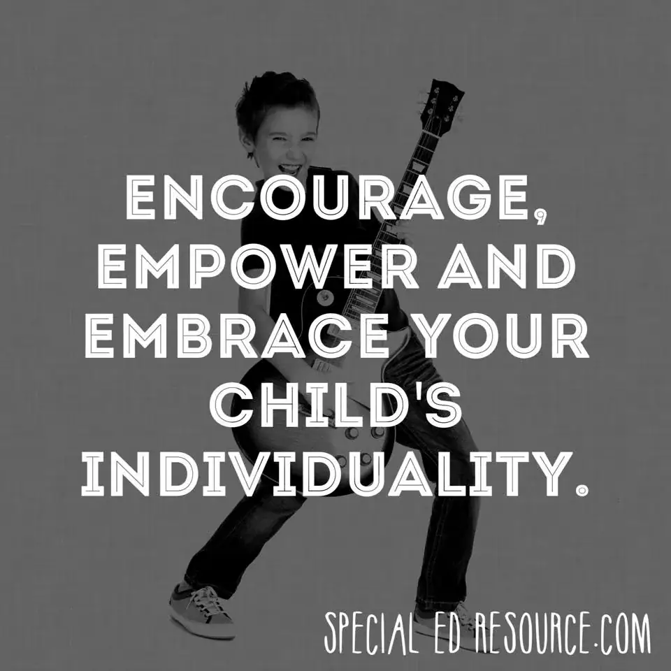 Embrace Your Child's Individuality | Special Education Resource