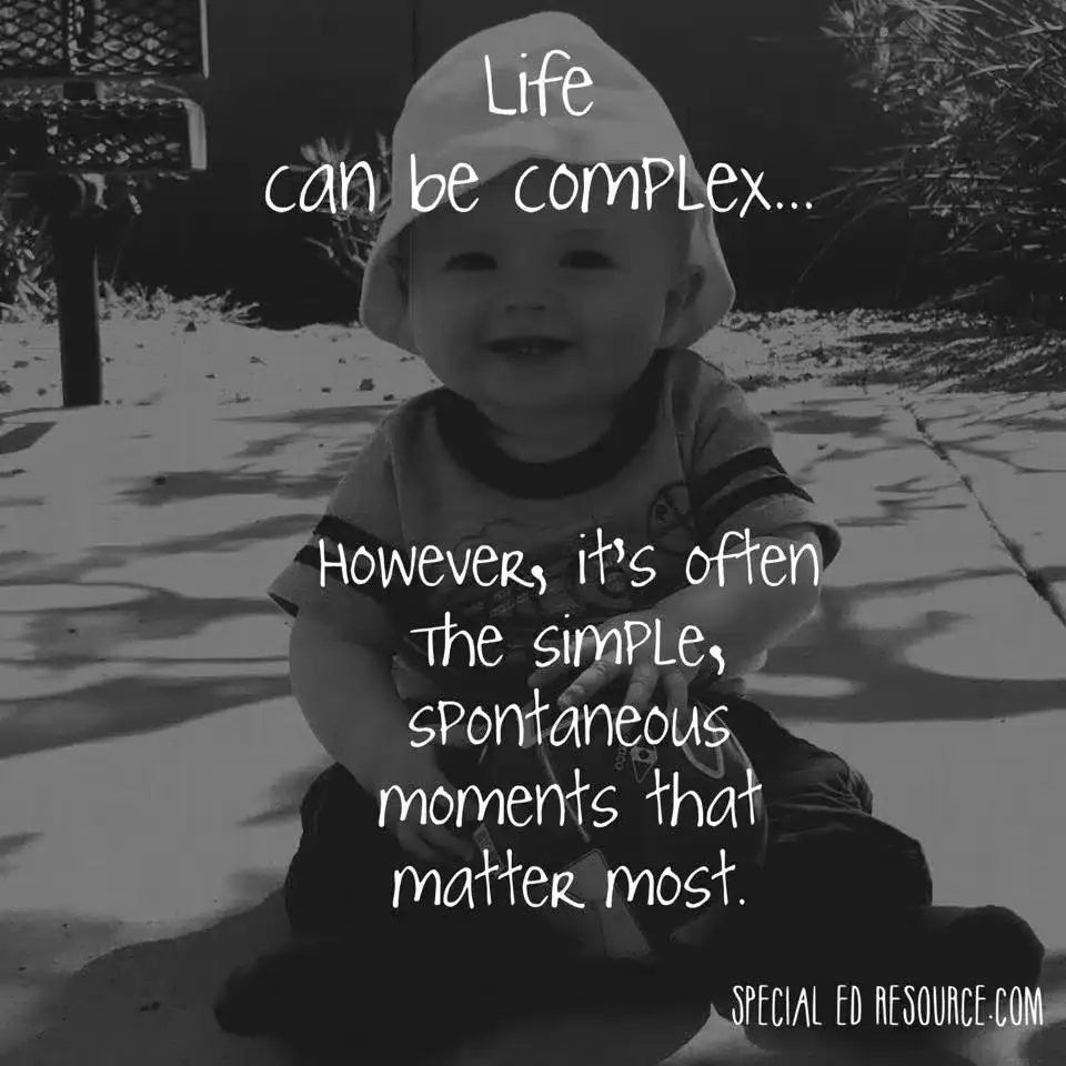 Life's Simple Moments Matter Most